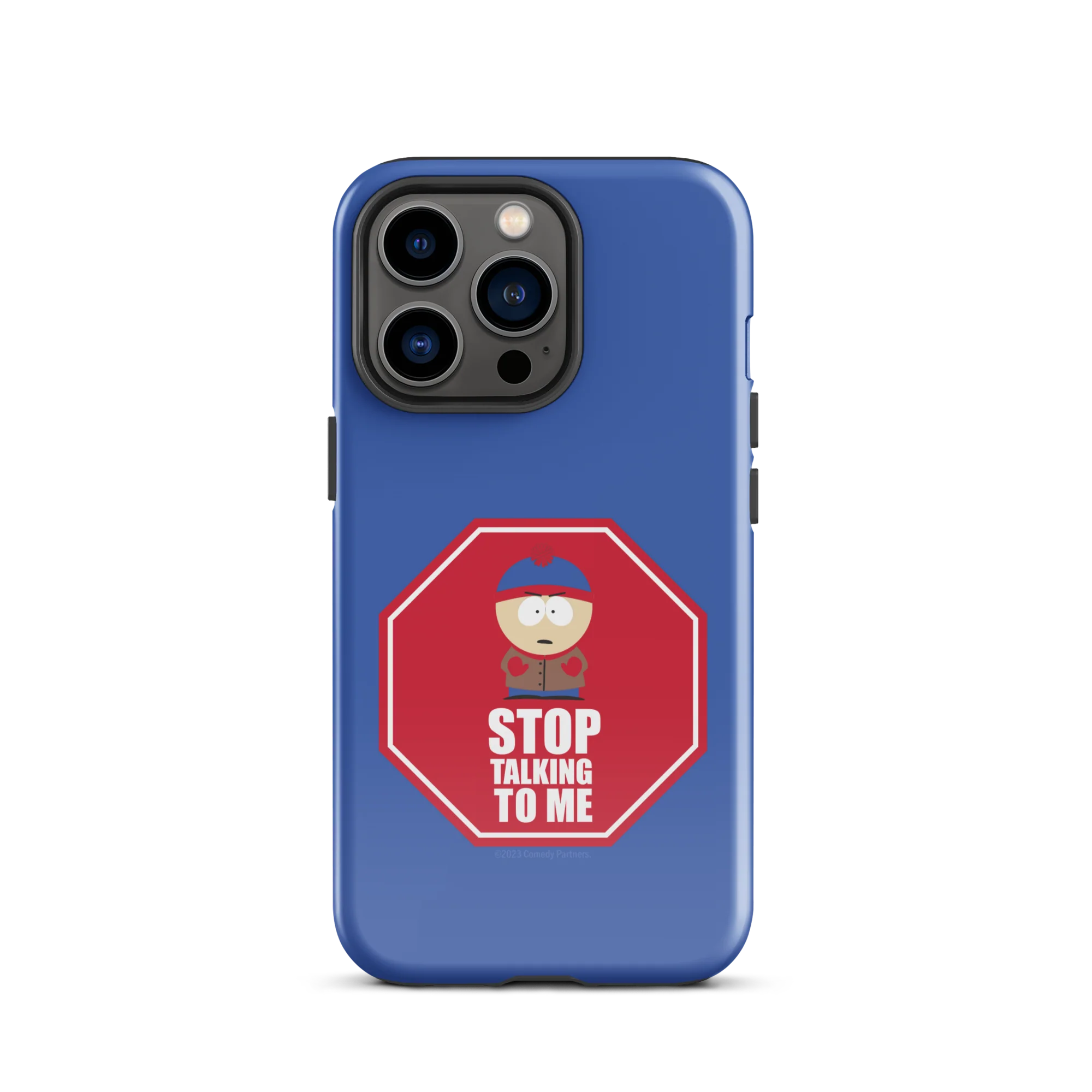 South Park Stan Stop Talking To Me Tough Phone Case - iPhone - Image 19