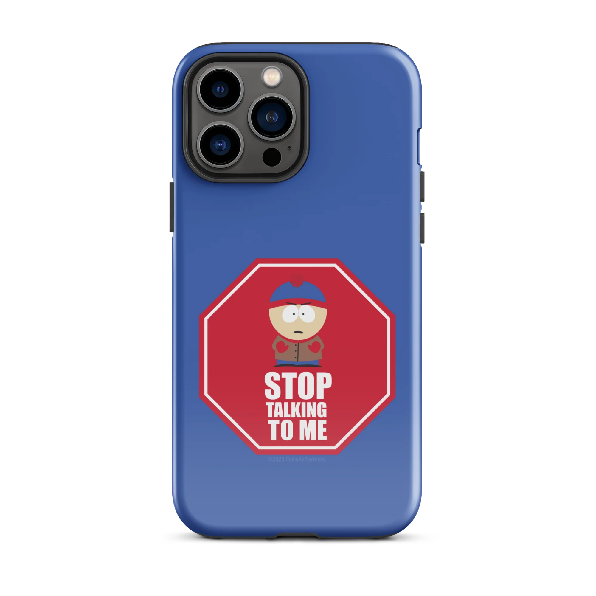 South Park Stan Stop Talking To Me Tough Phone Case - iPhone - Image 22
