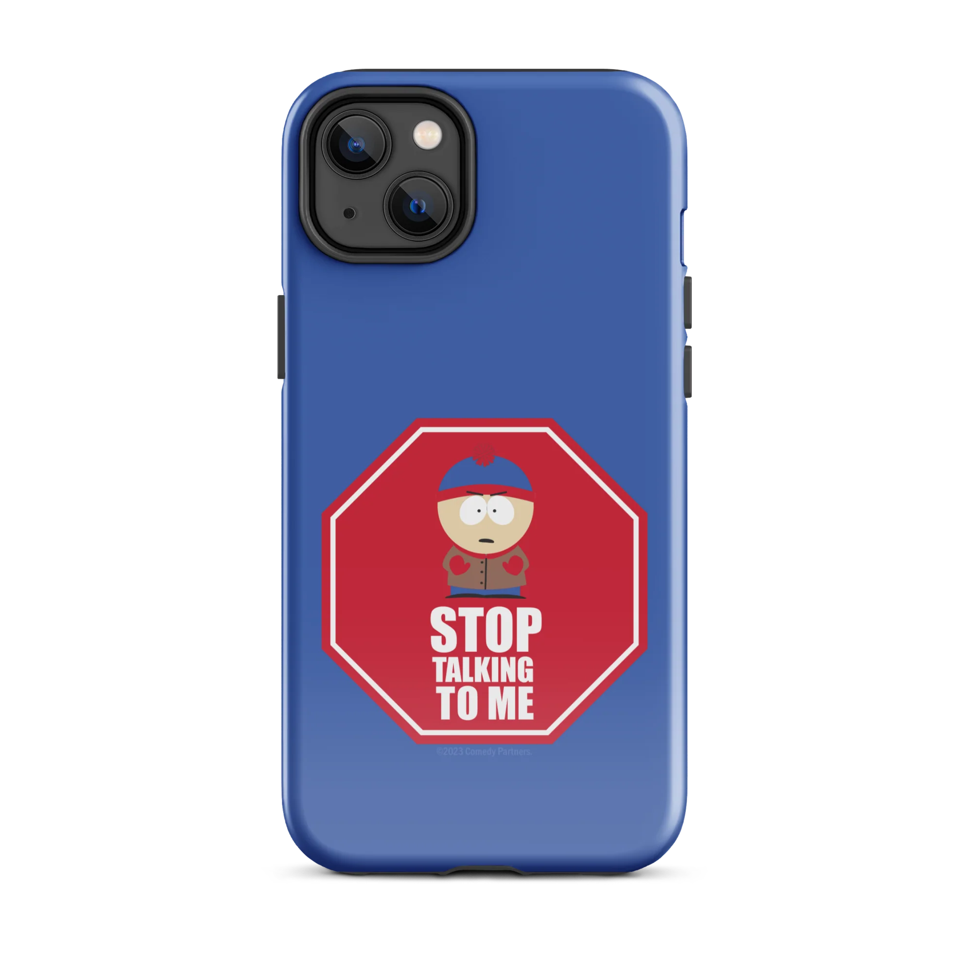 South Park Stan Stop Talking To Me Tough Phone Case - iPhone - Image 28