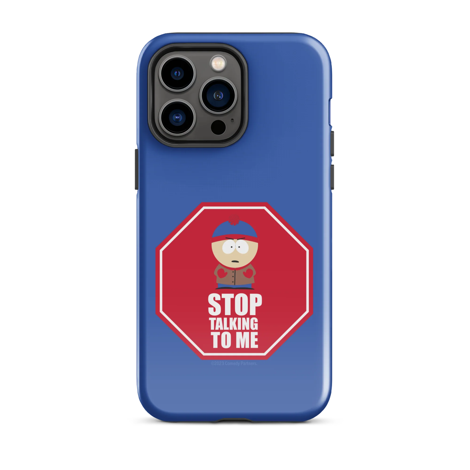 South Park Stan Stop Talking To Me Tough Phone Case - iPhone - Image 34