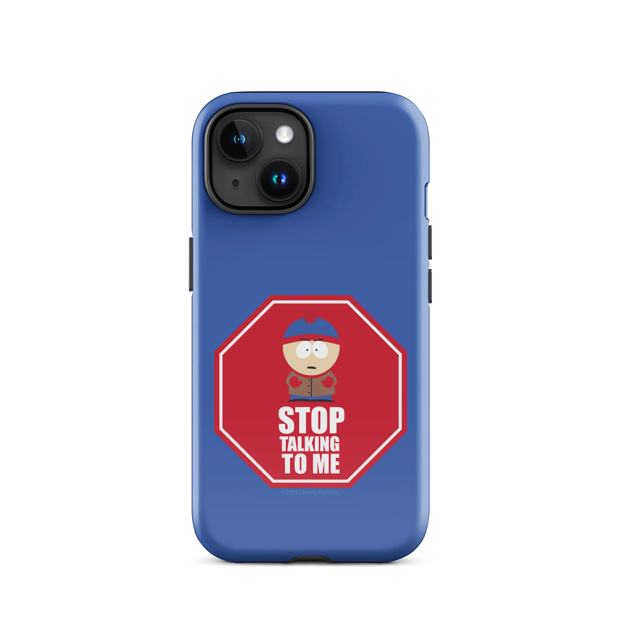 South Park Stan Stop Talking To Me Tough Phone Case - iPhone - Image 37